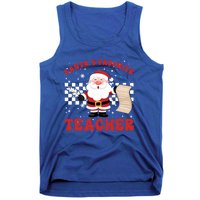 Santa Teacher Funny SantaS Favorite Teacher Christmas Pjs Gift Tank Top