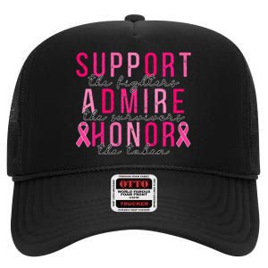 Support The Fighters Admire The Survivors Honor The Taken High Crown Mesh Back Trucker Hat