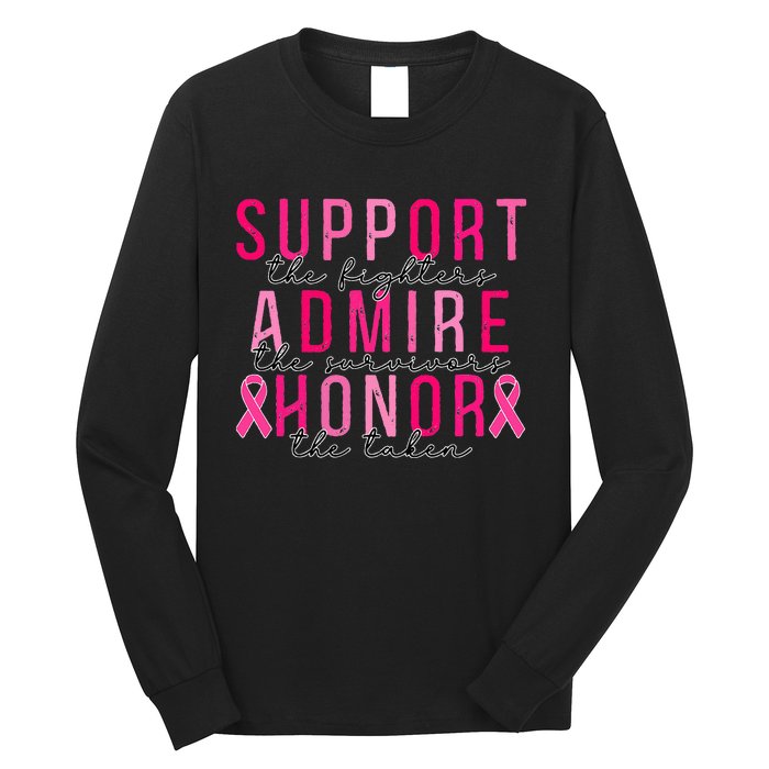 Support The Fighters Admire The Survivors Honor The Taken Long Sleeve Shirt