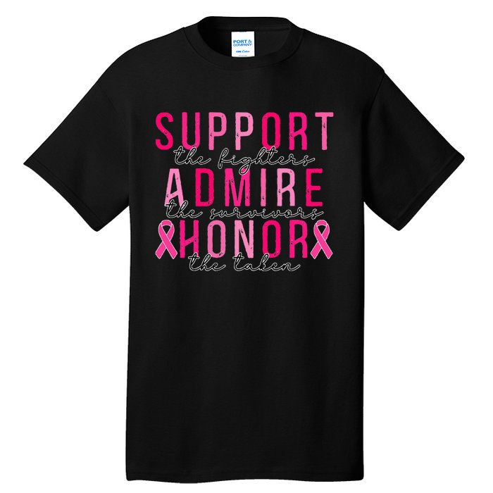 Support The Fighters Admire The Survivors Honor The Taken Tall T-Shirt