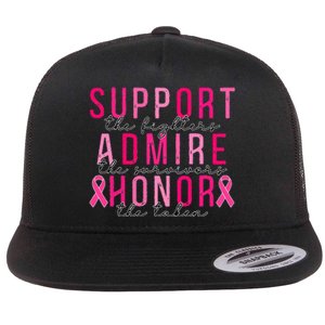 Support The Fighters Admire The Survivors Honor The Taken Flat Bill Trucker Hat