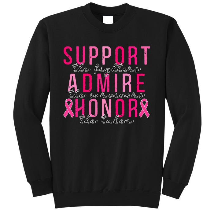 Support The Fighters Admire The Survivors Honor The Taken Tall Sweatshirt