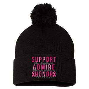 Support The Fighters Admire The Survivors Honor The Taken Pom Pom 12in Knit Beanie