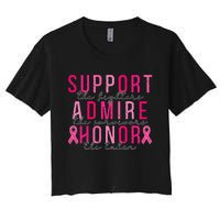 Support The Fighters Admire The Survivors Honor The Taken Women's Crop Top Tee