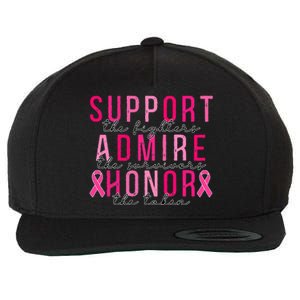 Support The Fighters Admire The Survivors Honor The Taken Wool Snapback Cap