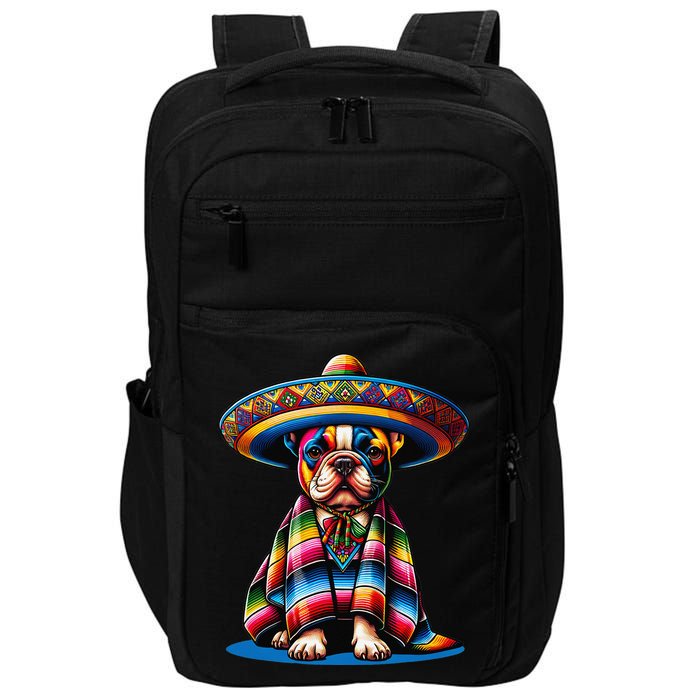Sombrero Tacos Fiesta French Bulldog Lover Cinco De Mayo Impact Tech Backpack