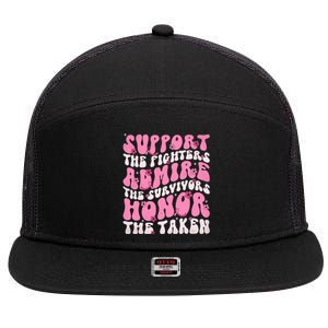 Support The Fighters Admire The Survivors Honor The Taken 7 Panel Mesh Trucker Snapback Hat