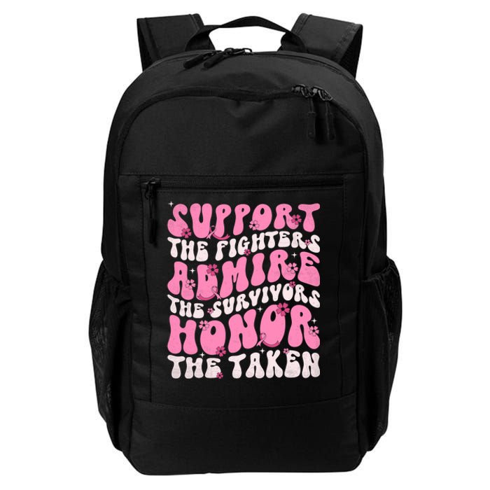 Support The Fighters Admire The Survivors Honor The Taken Daily Commute Backpack