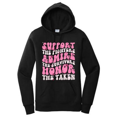 Support The Fighters Admire The Survivors Honor The Taken Women's Pullover Hoodie