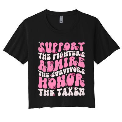 Support The Fighters Admire The Survivors Honor The Taken Women's Crop Top Tee