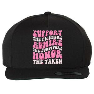 Support The Fighters Admire The Survivors Honor The Taken Wool Snapback Cap