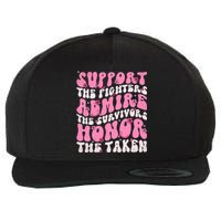 Support The Fighters Admire The Survivors Honor The Taken Wool Snapback Cap