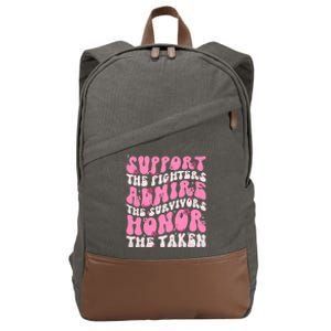 Support The Fighters Admire The Survivors Honor The Taken Cotton Canvas Backpack