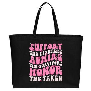 Support The Fighters Admire The Survivors Honor The Taken Cotton Canvas Jumbo Tote