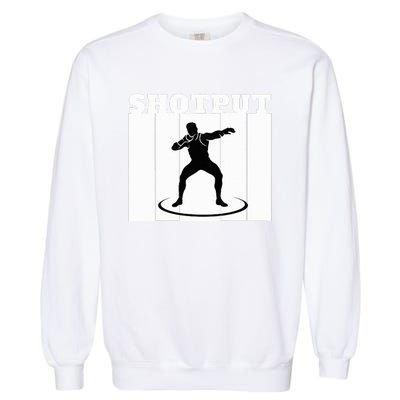 Shotput Thrower - For Track and Field Throwers  Garment-Dyed Sweatshirt