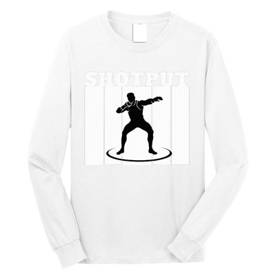 Shotput Thrower - For Track and Field Throwers  Long Sleeve Shirt