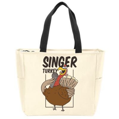 Singer Turkey Funny Thanksgiving Zip Tote Bag