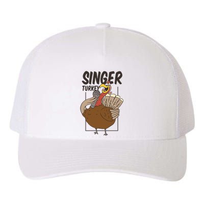 Singer Turkey Funny Thanksgiving Yupoong Adult 5-Panel Trucker Hat