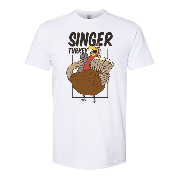 Singer Turkey Funny Thanksgiving Softstyle CVC T-Shirt