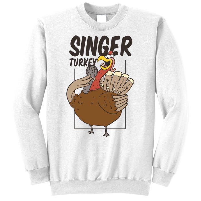 Singer Turkey Funny Thanksgiving Sweatshirt