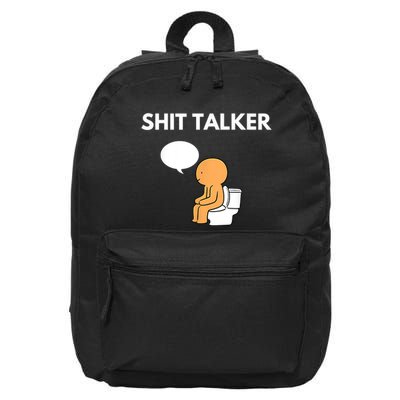 Shit Talker Funny 16 in Basic Backpack