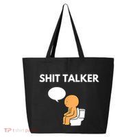 Shit Talker Funny 25L Jumbo Tote