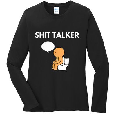 Shit Talker Funny Ladies Long Sleeve Shirt