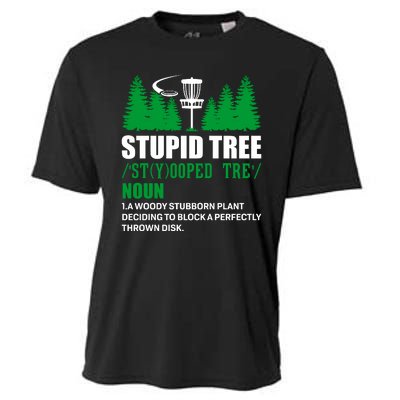 Stupid Tree Funny Disk Golf Definition Golfing Cooling Performance Crew T-Shirt