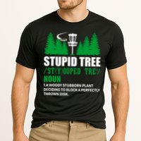 Stupid Tree Funny Disk Golf Definition Golfing Performance Shirt