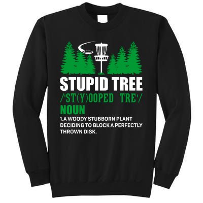 Stupid Tree Funny Disk Golf Definition Golfing Sweatshirt