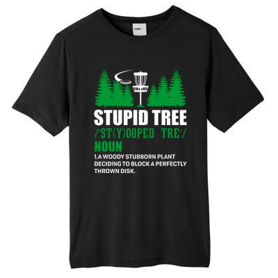 Stupid Tree Funny Disk Golf Definition Golfing Tall Fusion ChromaSoft Performance T-Shirt