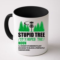 Stupid Tree Funny Disk Golf Definition Golfing Mug