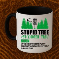 Stupid Tree Funny Disk Golf Definition Golfing Mug