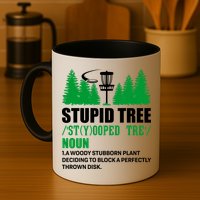 Stupid Tree Funny Disk Golf Definition Golfing Mug