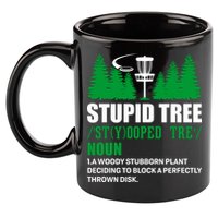 Stupid Tree Funny Disk Golf Definition Golfing 11oz C Handle Ceramic Mug