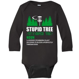 Stupid Tree Funny Disk Golf Definition Golfing Baby Long Sleeve Bodysuit