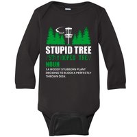 Stupid Tree Funny Disk Golf Definition Golfing Baby Long Sleeve Bodysuit