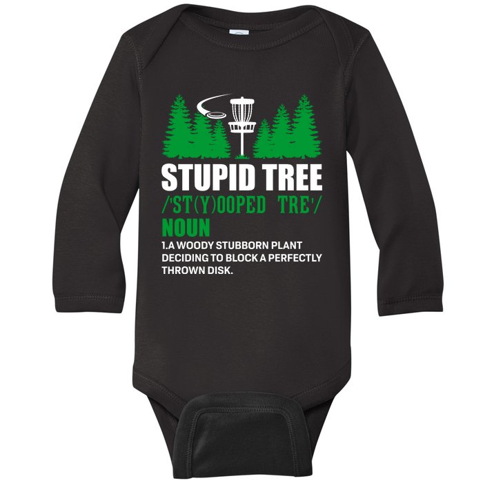 Stupid Tree Funny Disk Golf Definition Golfing Baby Long Sleeve Bodysuit