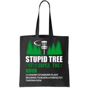 Stupid Tree Funny Disk Golf Definition Golfing Tote Bag