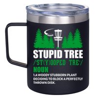 Stupid Tree Funny Disk Golf Definition Golfing 12oz Stainless Steel Coffee Mug