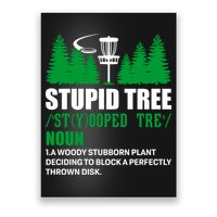 Stupid Tree Funny Disk Golf Definition Golfing Poster