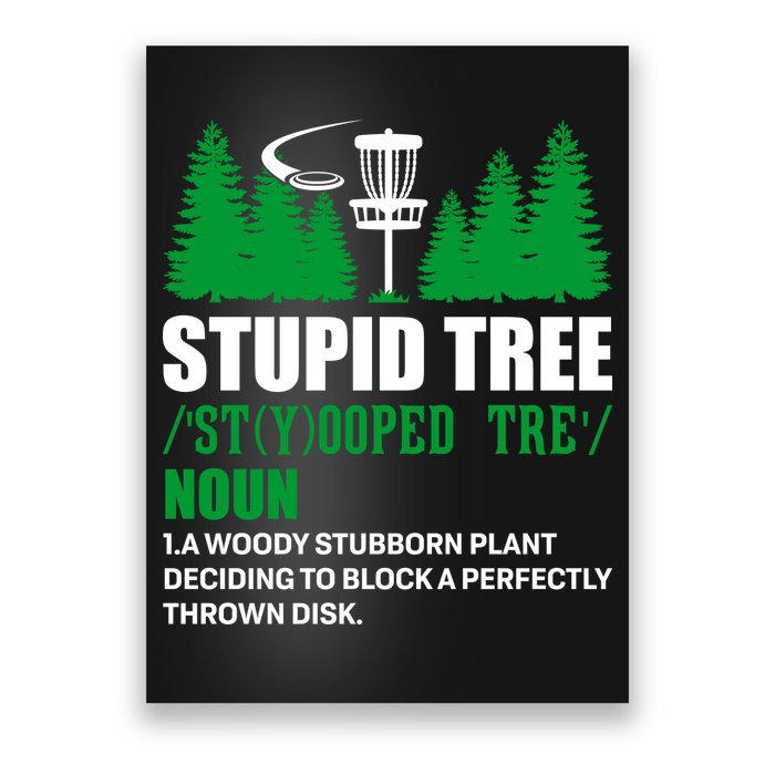 Stupid Tree Funny Disk Golf Definition Golfing Poster