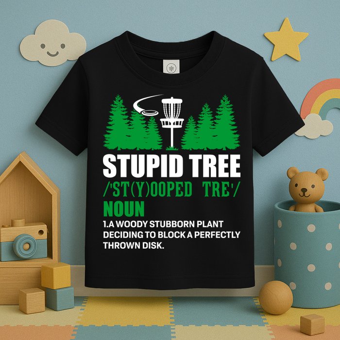 Stupid Tree Funny Disk Golf Definition Golfing Toddler T-Shirt