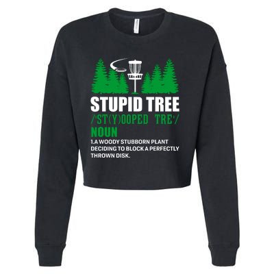 Stupid Tree Funny Disk Golf Definition Golfing Cropped Pullover Crew