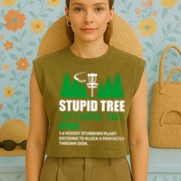 Stupid Tree Funny Disk Golf Definition Golfing Garment-Dyed Women's Muscle Tee