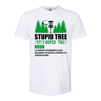 Stupid Tree Funny Disk Golf Definition Golfing Softstyle CVC T-Shirt