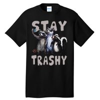 Stay Trashy Funny Raccoon Opossum Skunk Tall T-Shirt