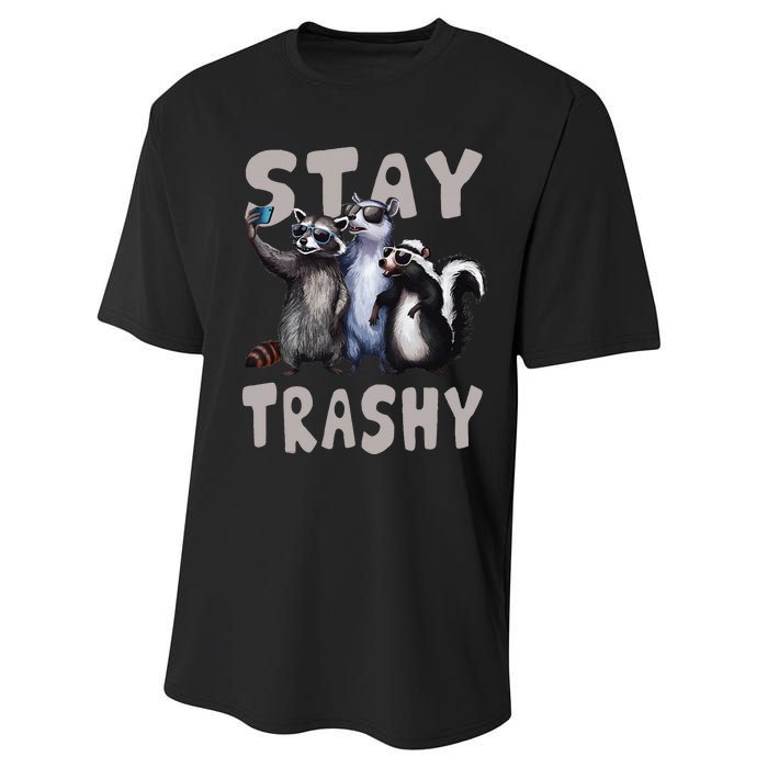 Stay Trashy Funny Raccoon Opossum Skunk Performance Sprint T-Shirt