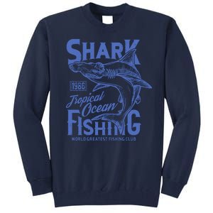 Shark Tropical Fishing World Greatest Fishing Club Tall Sweatshirt