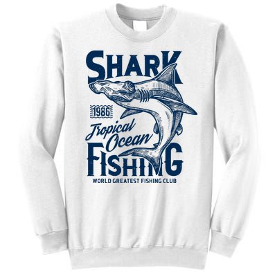 Shark Tropical Fishing World Greatest Fishing Club Sweatshirt